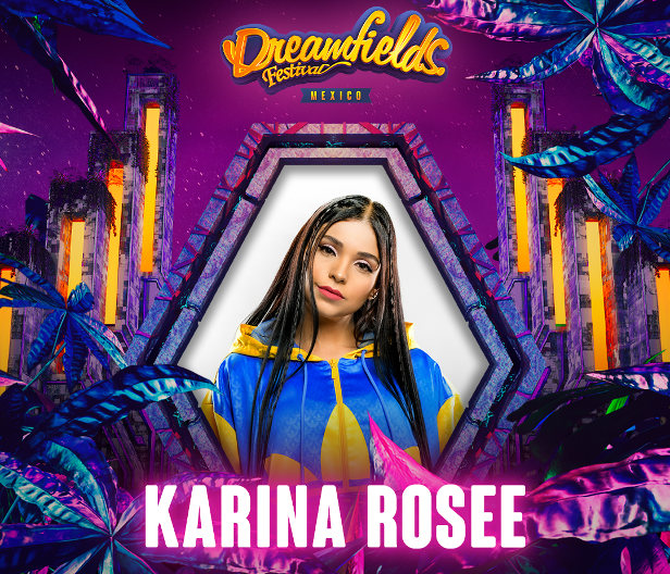 Karina Rosee Dreamfields Méxioc